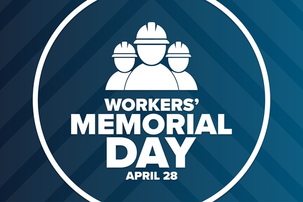 Workers' Memorial Day graphic.